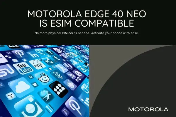 Motorola Edge 40 Neo is eSIM Compatible Smartphone